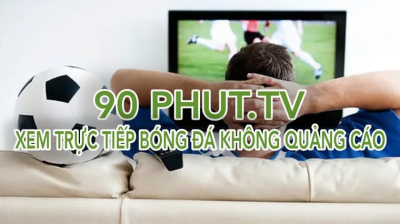 90phut TV - Đỉnh cao bóng đá trực tuyến miễn phí hàng đầu
